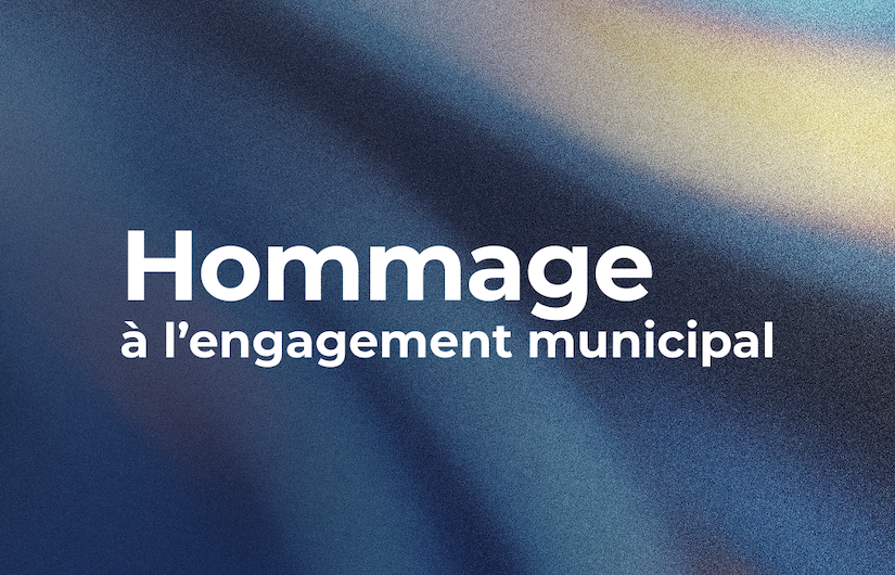 Hommage à l'engagement municipal